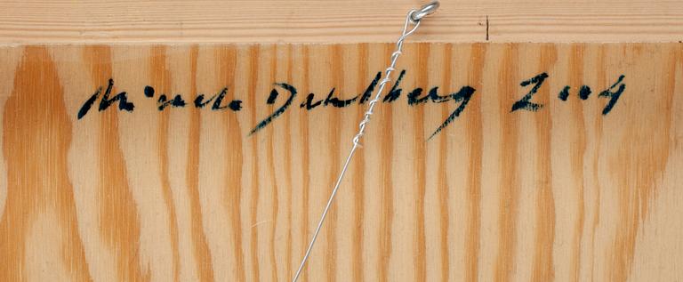 MICAELA DAHLBERG. Olja på pannå. Sign Micaela Dahlberg och dat 2004 a tergo.