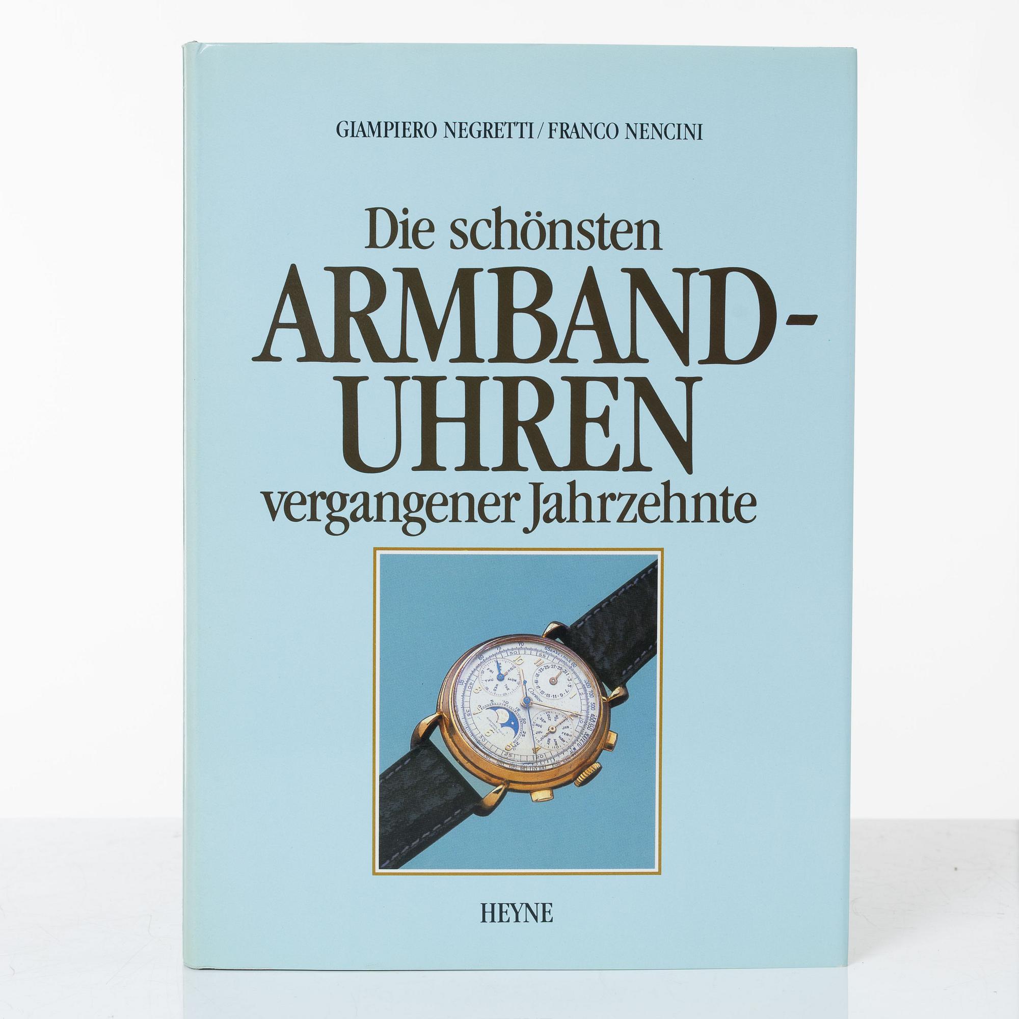 Collection of clock literature, incl. Die schönsten Armbanduhren vergangener Jahrzehnte.
