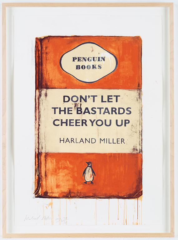 Harland Miller, ”Don’t Let The Bastards Cheer You Up”.