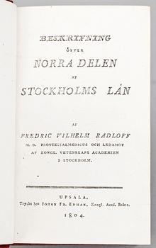 BOK, första delen, "Beskrifning öfver Norra Delen af Stockholms län" av Fredric Vilhelm Radloff, Uppsala 1804.