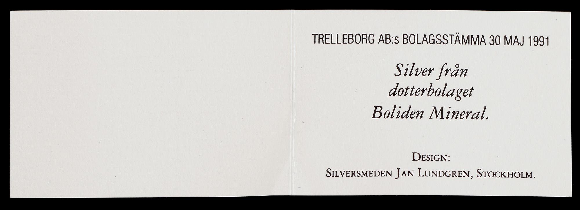 SILVERTACKA, bolidensilver, Jan Lundgren, Stockholm, signerad, 1991. Vikt ca 104 gram.