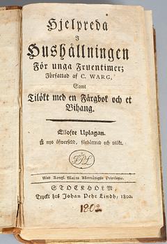 CAJSA WARG, "Hjelpreda i hushållningen för unga fruentimmer samt tilökt med en färgbok och et bihang" Stockholm 1800.