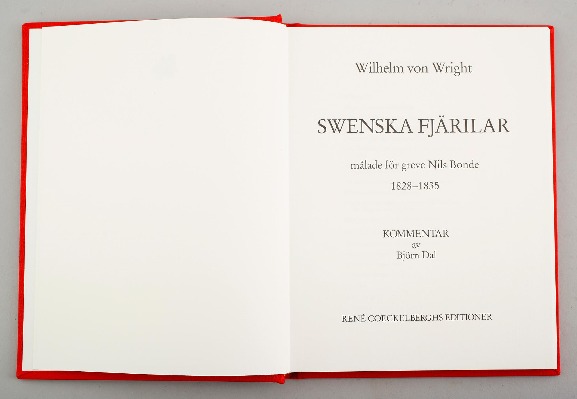 WILHELM VON WRIGHT, böcker, 3 st, "Swenska Fjärilar", nr 1523, René Coeckelberghs editioner 1989.