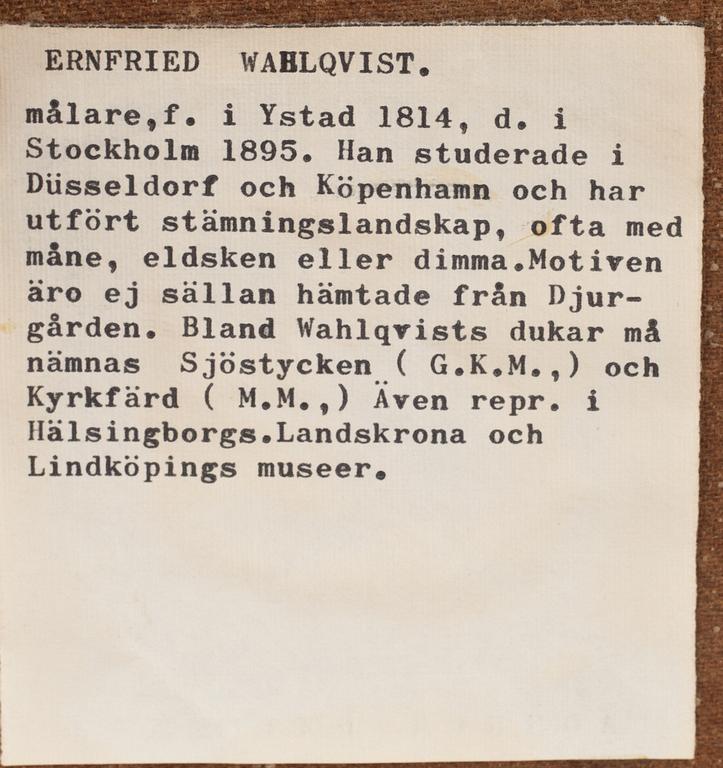 ERNFRIED WAHLQVIST, olja på duk, signerad och otydlig datering 186?.