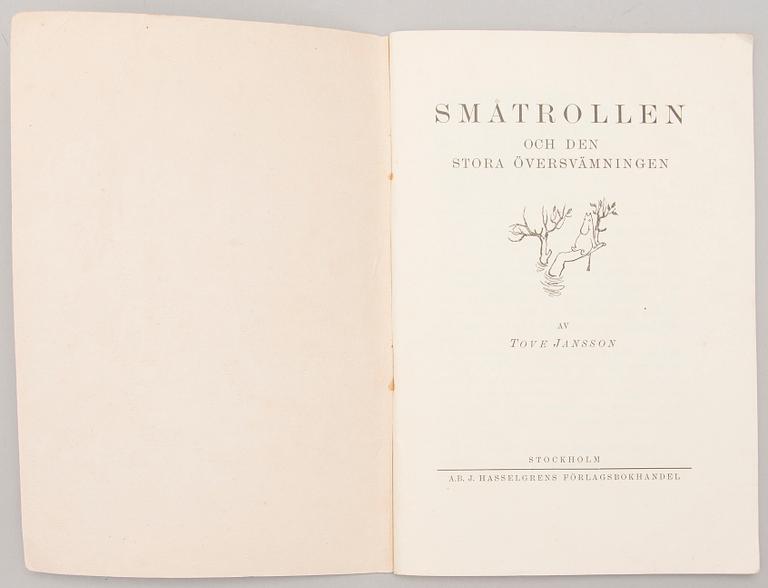 TOVE JANSSON, 'Småtrollen och den Stora Översvämningen' bok, Mercators tryckeri, Helsingfors 1945.