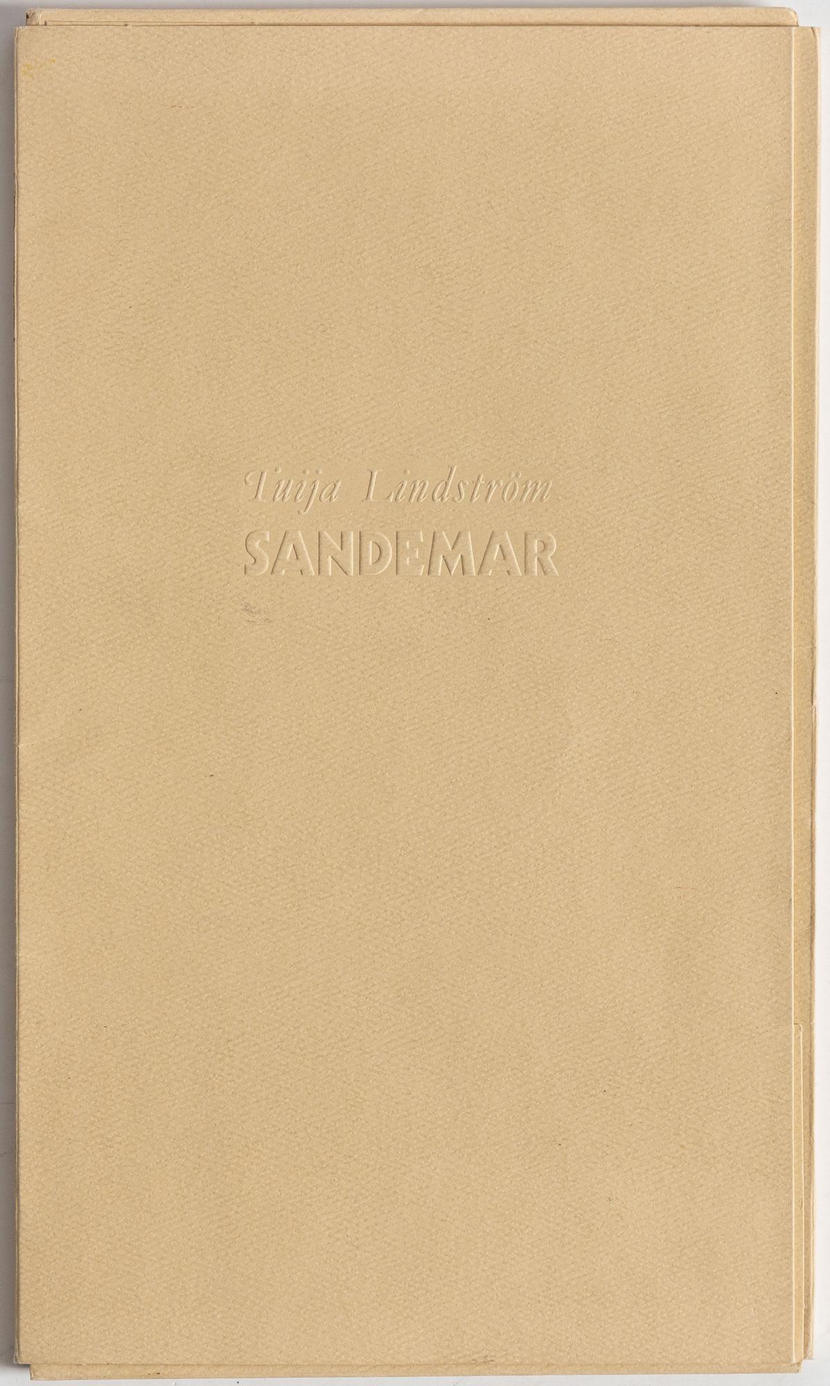 Tuija Lindström, "Sandemar", mapp.