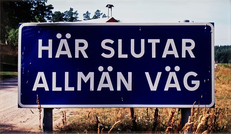 Dan Wolgers, "Här slutar allmän väg".