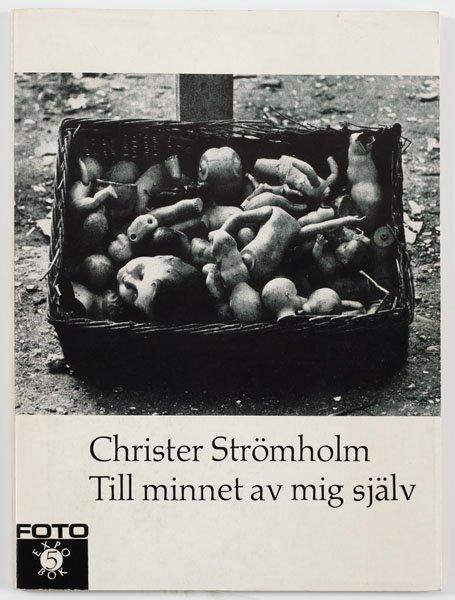 Christer Strömholm, "Till minnet av mig själv".