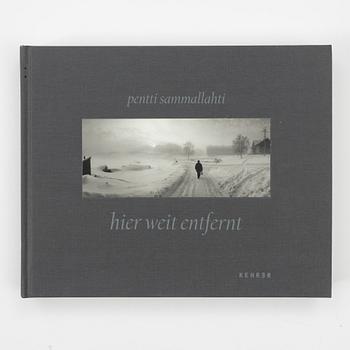 Pentti Sammallahti, "Hier weit entfernt: Fotografien aus den Jahren 1964-2011".