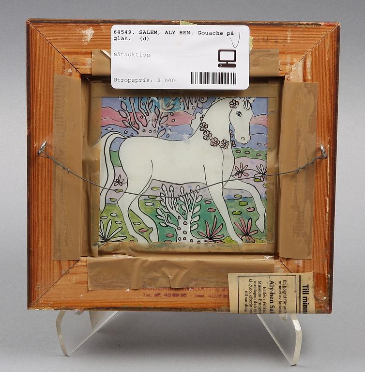 SALEM, ALY BEN. Gouache på glas.
