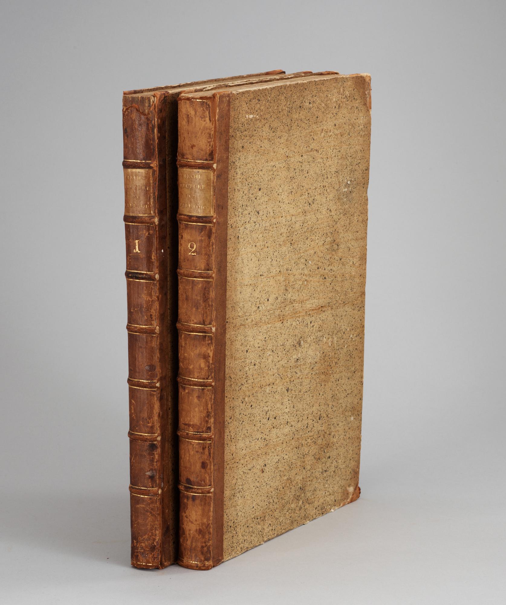 Andrea Palladio, ARCHITECTURE DE PALLADIO, DIVISÉE EN QUATRE LIVRES: DANS LESQUELS, APRÈS UN TRAITÉ DES CINQ ORDRES, JOINT AUX OBSERVATIO.
