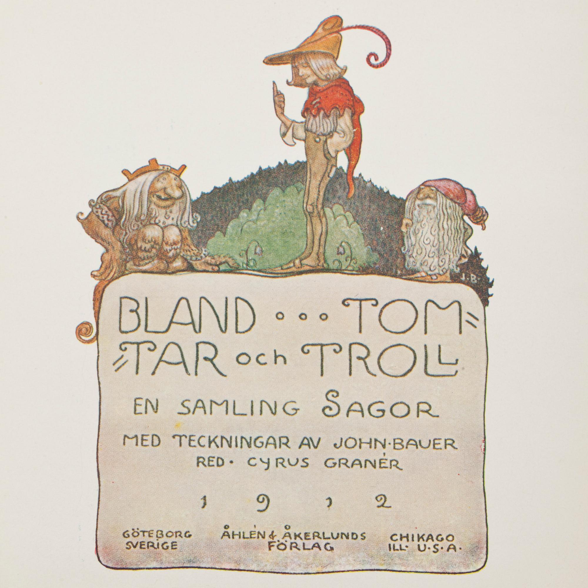 BÖCKER, 3 st, "Bland tomtar och troll", 1912-1914.