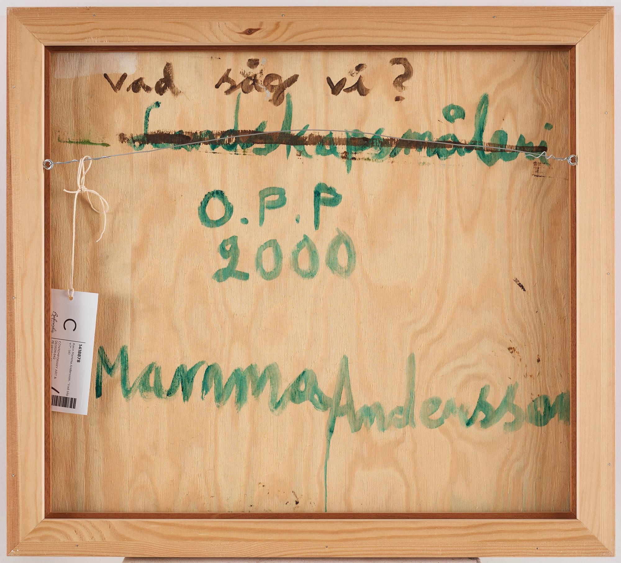 Karin Mamma Andersson, 'Vad såg vi?'.