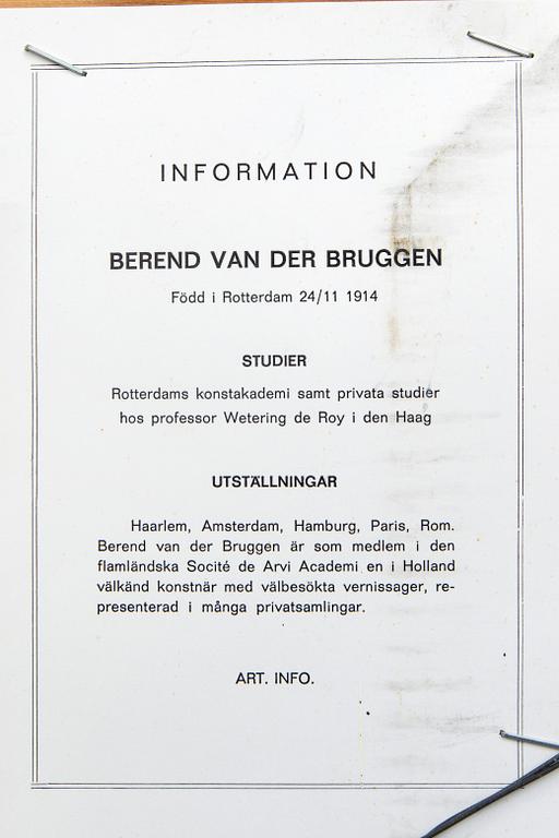 Barend van der Bruggen, olja på duk, signerad.