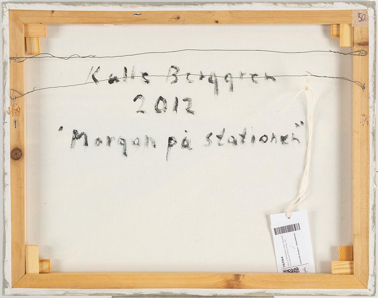 KALLE BERGGREN, signed and dated 2012 on verso.