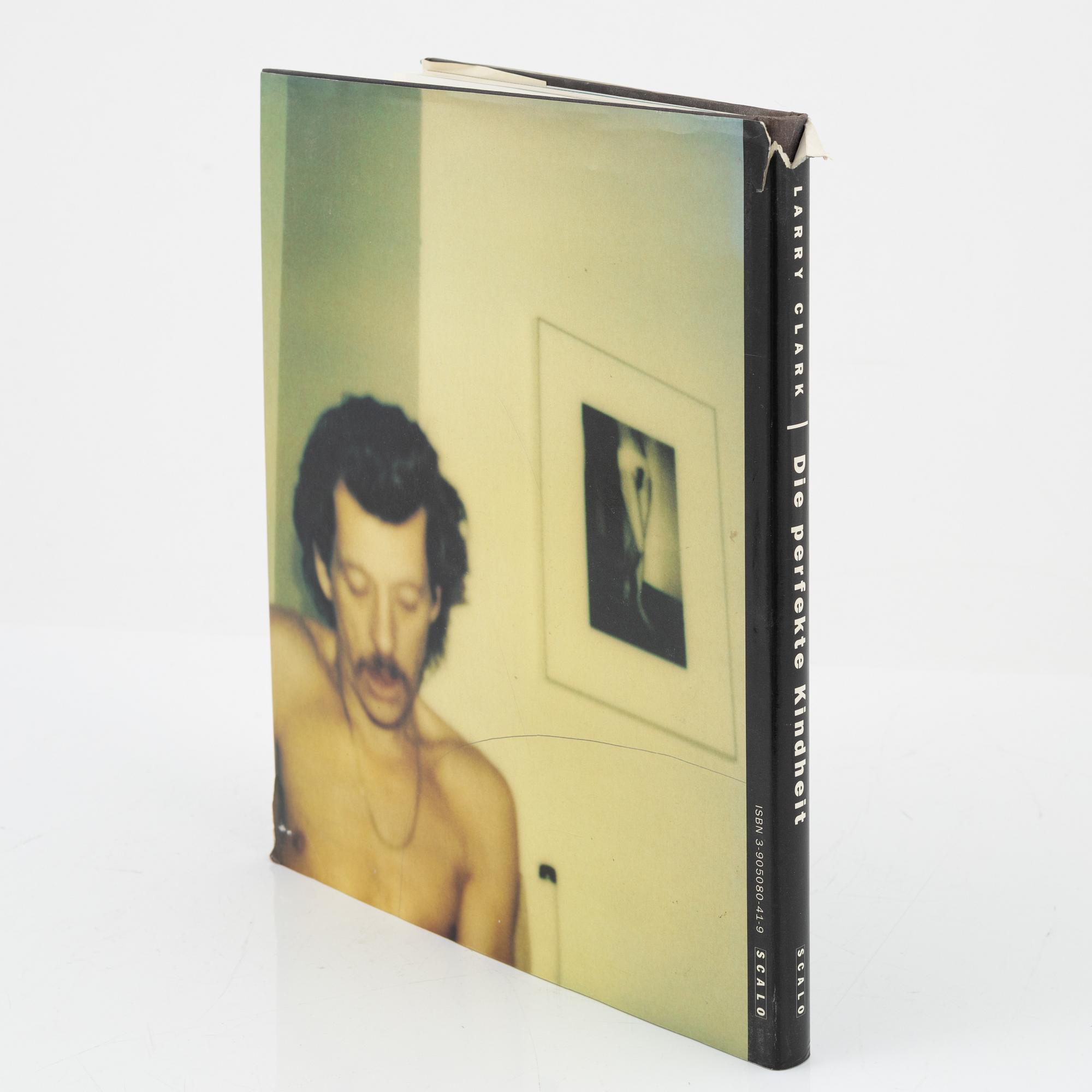 Larry Clark, "Die Perfekte Kindheit" photobook.