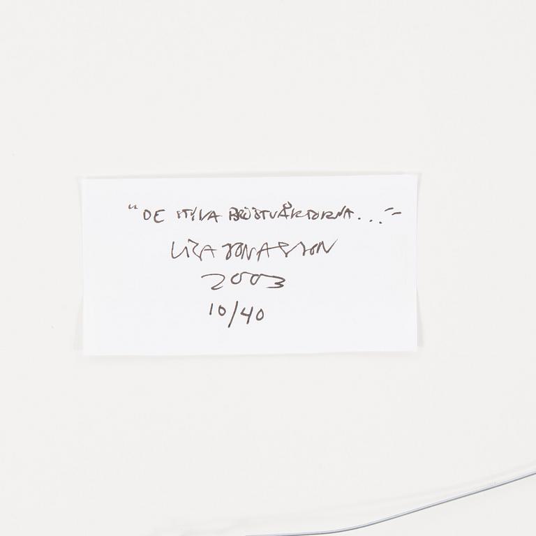LISA JONASSON, silkscreen in colours, signed and dated 2003 and numbered 10/40 on label verso.
