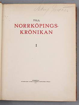 BÖKER, 4+1 band, bl a "Till Norrköpingskrönikan" av Edward Ringborg 1917- 21.