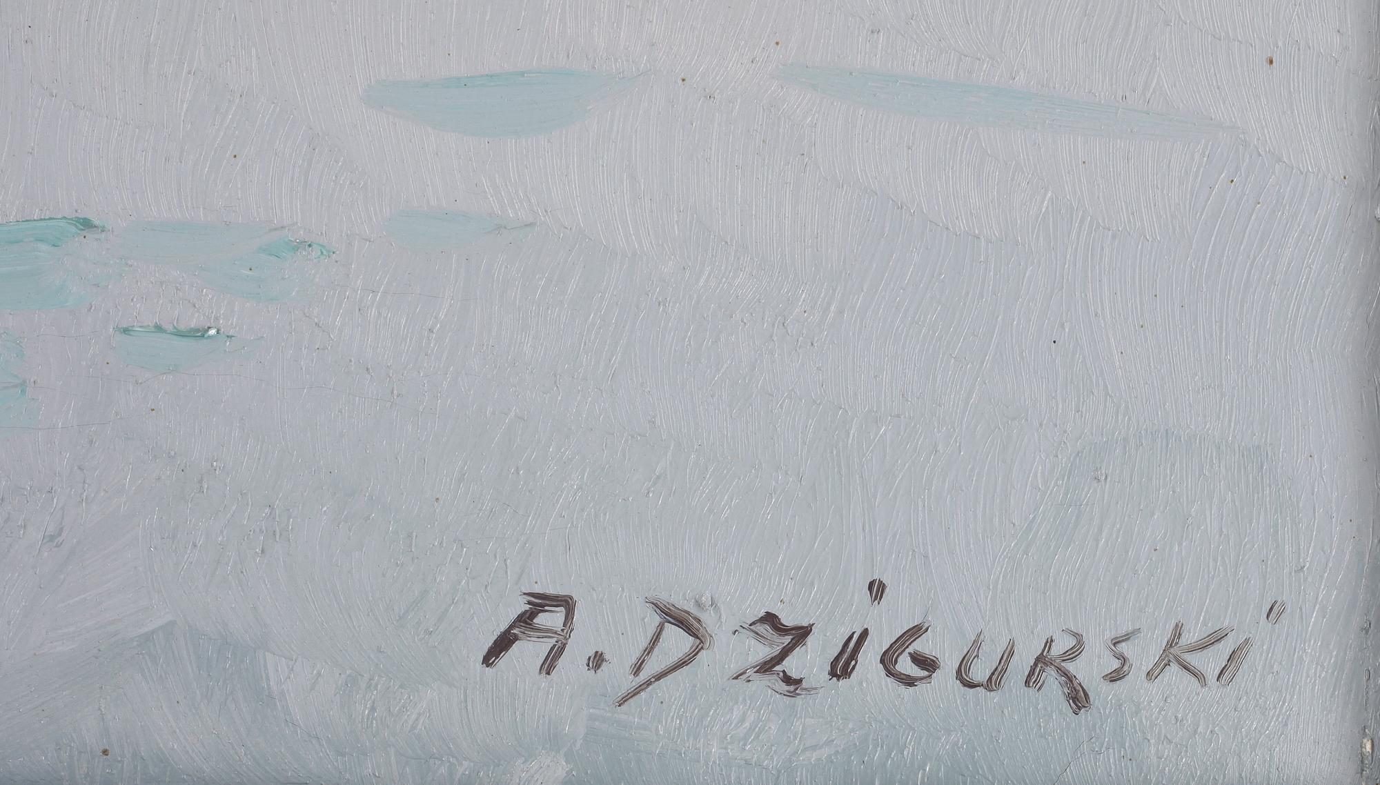 ALEXANDER DZIGURSKI, olja på duk, sign.