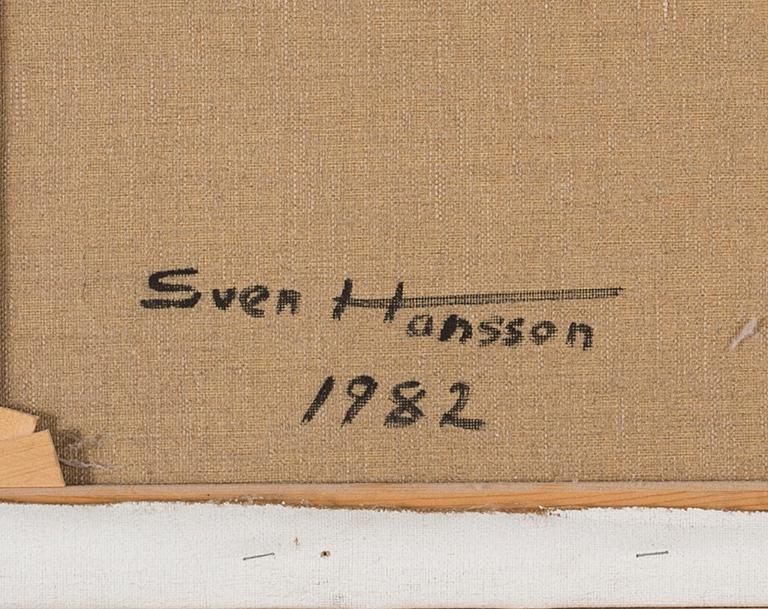 SVEN HANSSON, olja på duk, signerad och daterad 1982 à tergo.