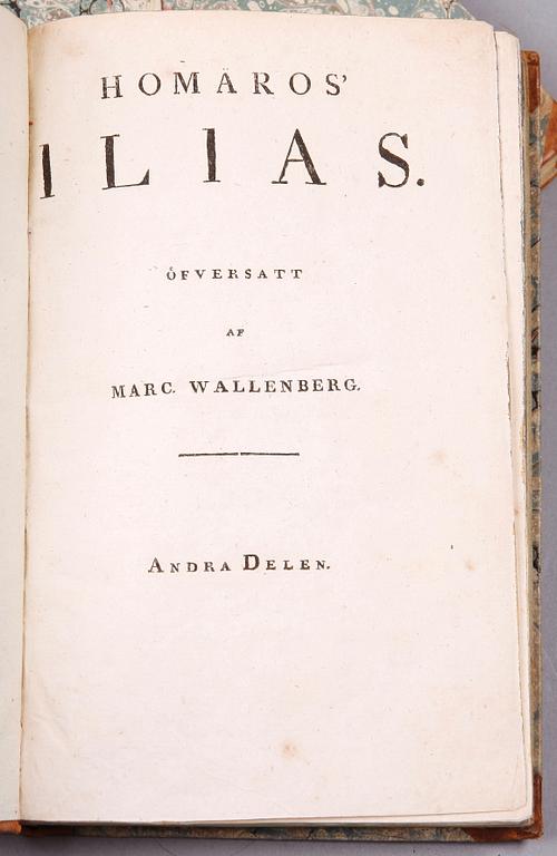 BÖCKER, 2 vol, "Iliaden" av Homeros, översatt av Marcus Wallenberg, Stockholm 1814 resp 1815.
