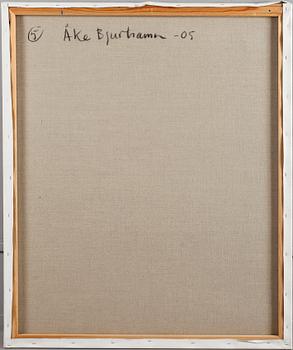 ÅKE BJURHAMN, akryl på duk, signerad och daterad -05.
