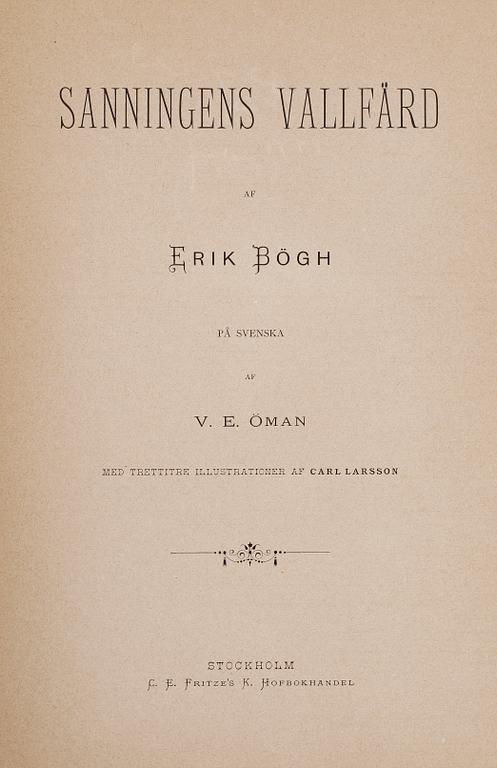 BOK: Sanningens Vallfärd af Erik Bögh, 1883. Med dedikation signerad Carl Larsson Julen 1883.
