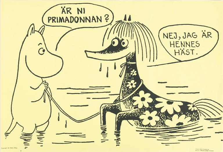 Title
Mumin, Offsetaffisch, "Är ni Mumin, Offsetaffisch. "Är ni primadonnan? Nej, jag är hennes häst".