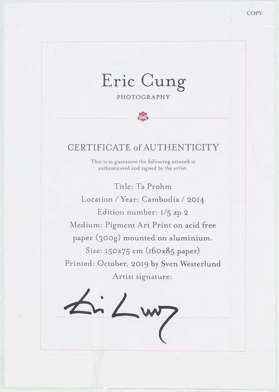 Eric Cung, fotografi signerad på certifikat, upplaga 1/5.