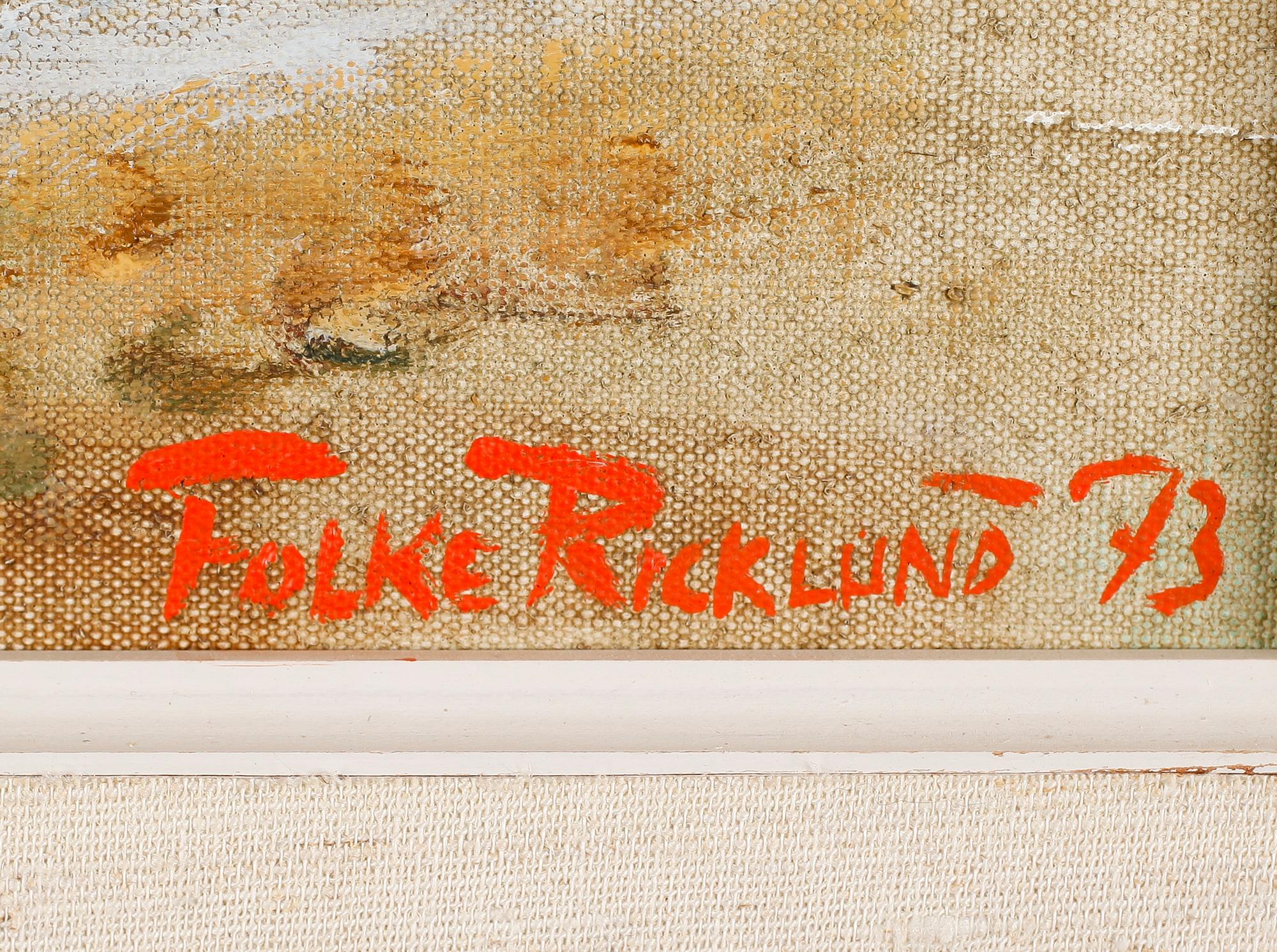 FOLKE RICKLUND, olja på pannå, signerad och daterad 73.