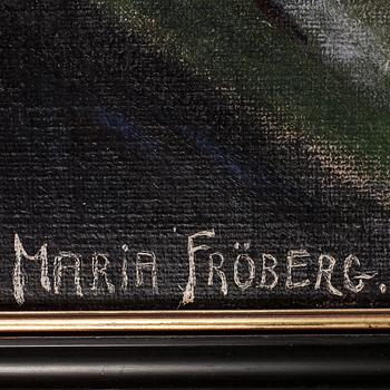 MARIA FRÖBERG, olja på duk, signerad.
