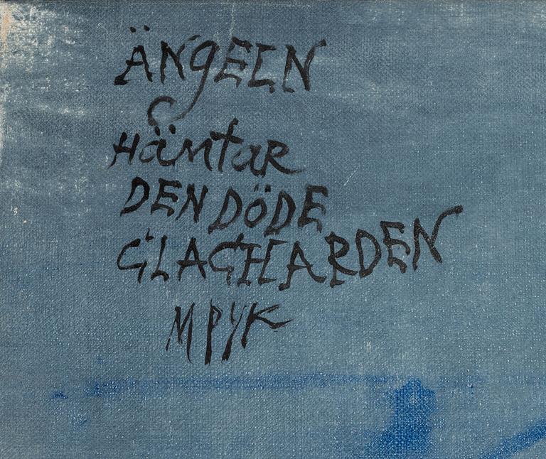 Madeleine Pyk, "Ängeln hämtar den döde glacharden".