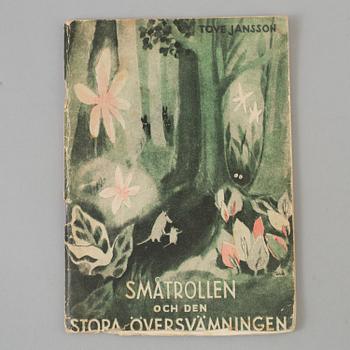 TOVE JANSSON, 'Småtrollen och den Stora Översvämningen' bok, Söderström & Co, Helsingfors, 1945.
