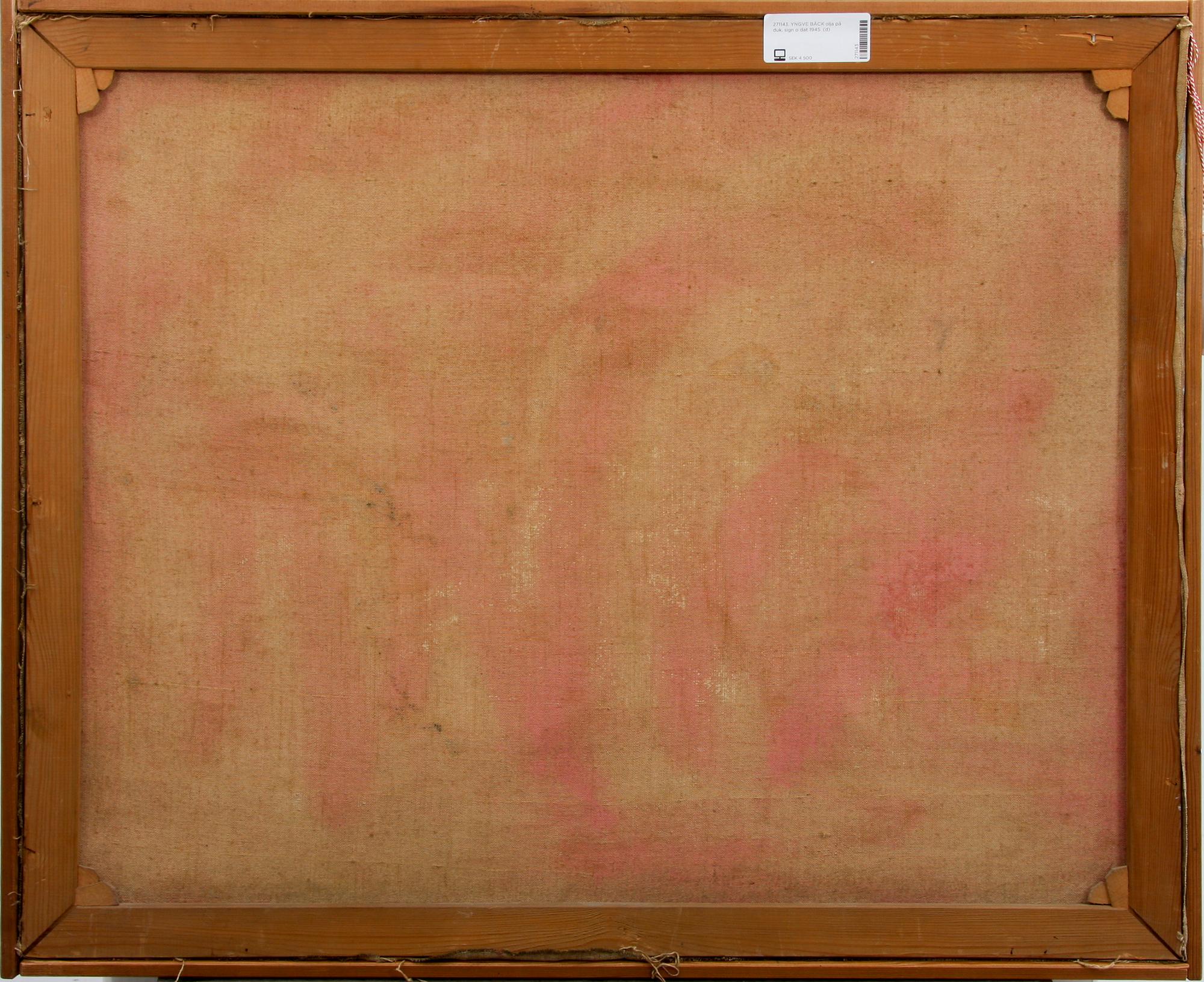 YNGVE BÄCK olja på duk, sign o dat 1945.