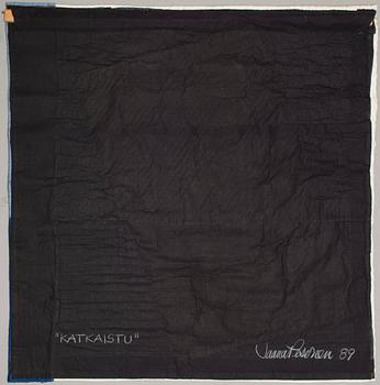 PESONEN JAANA, VÄVNAD. Katkaisu (Kluven). Sign. 1989.