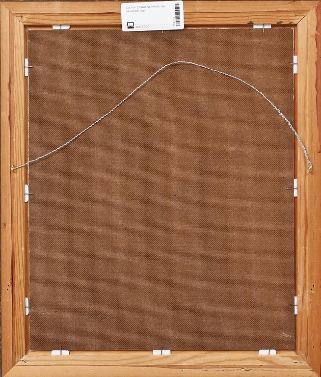 EINAR NERMAN, olja på pannå, sign.