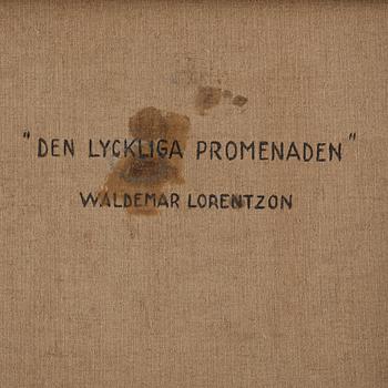 Waldemar Lorentzon, "Den lyckliga promenaden".