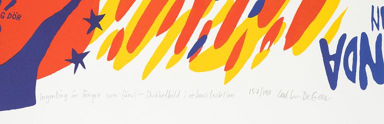 Carl Johan De Geer,  "Ingenting är längre som förut - Dubbelbild i rekonstruktion".