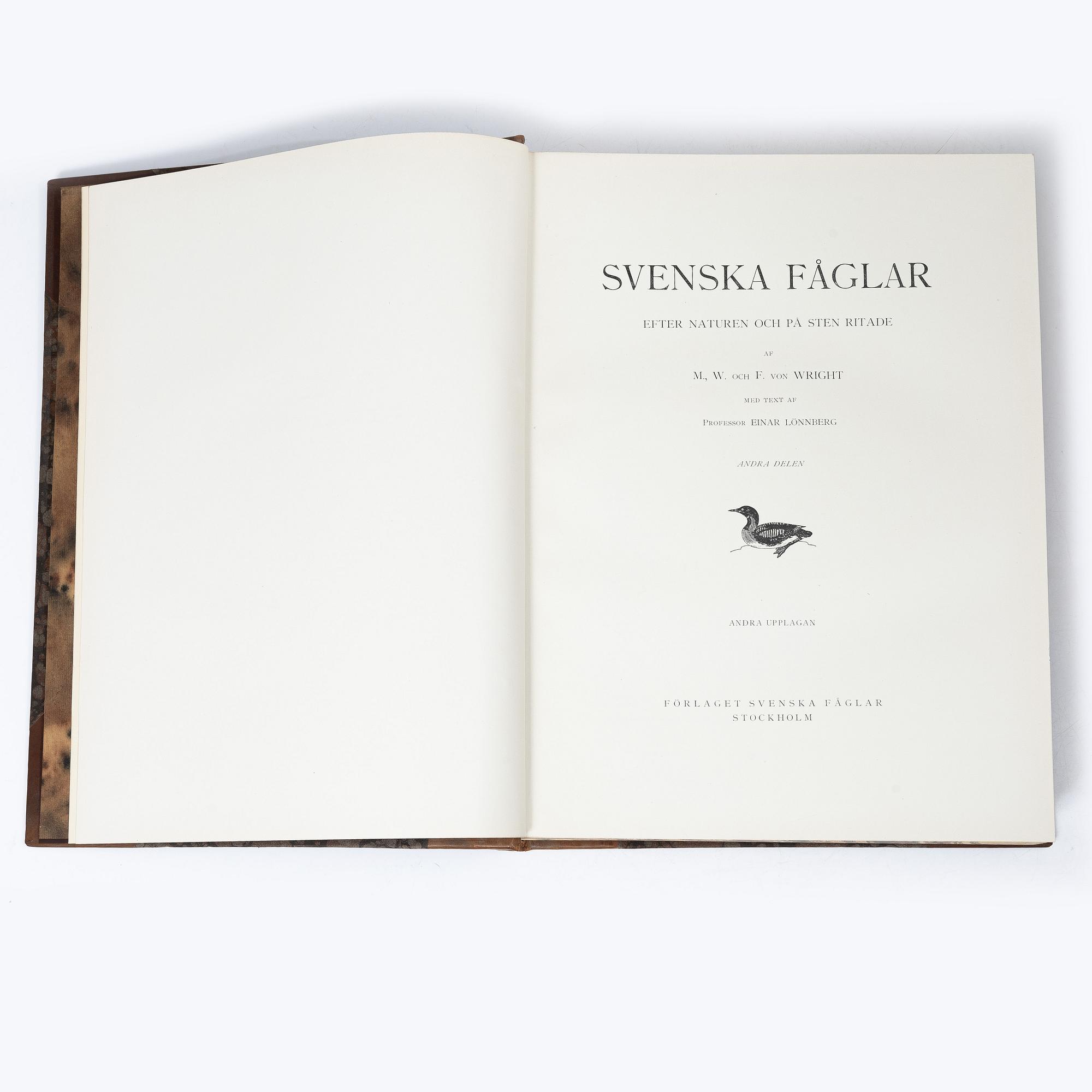 Bröderna von Wright, "Svenska Fåglar", 3 volymer, Förlaget Svenska Fåglar, A, Börtzells Tryckeri AB, Stockholm, 1927-29.