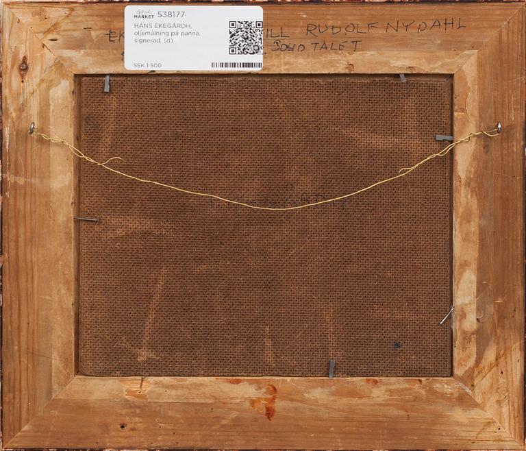 HANS EKEGÅRDH, oljemålning på pannå, signerad.