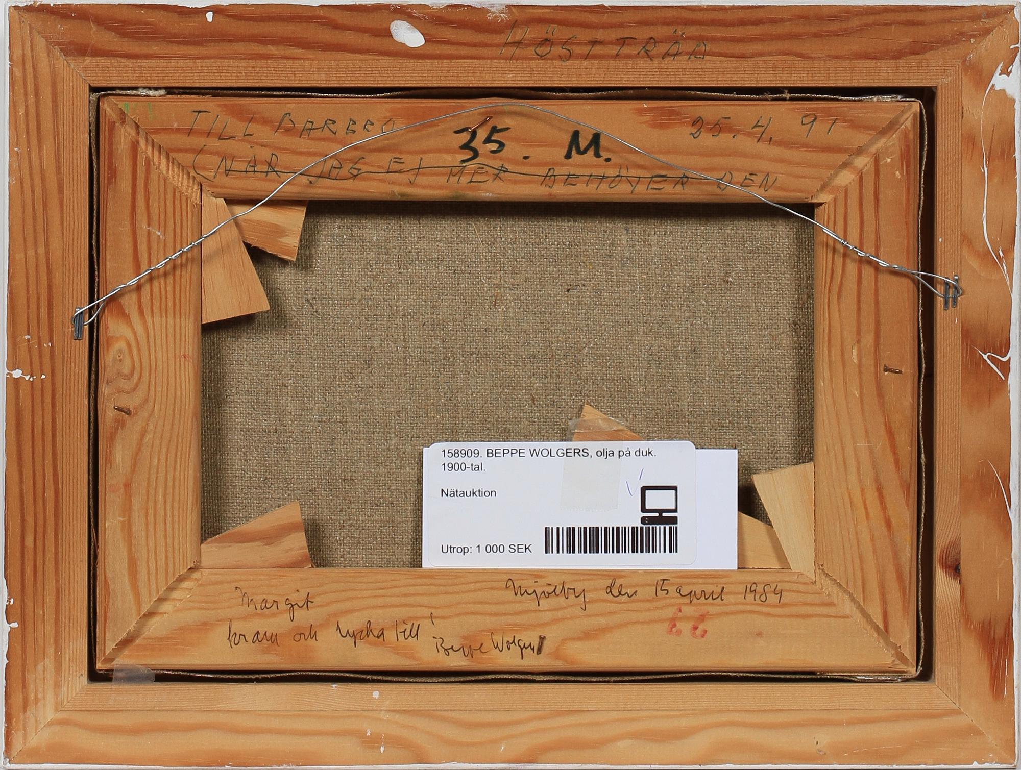 BEPPE WOLGERS, olja på duk, dedikerad á tergo, 1900-tal.