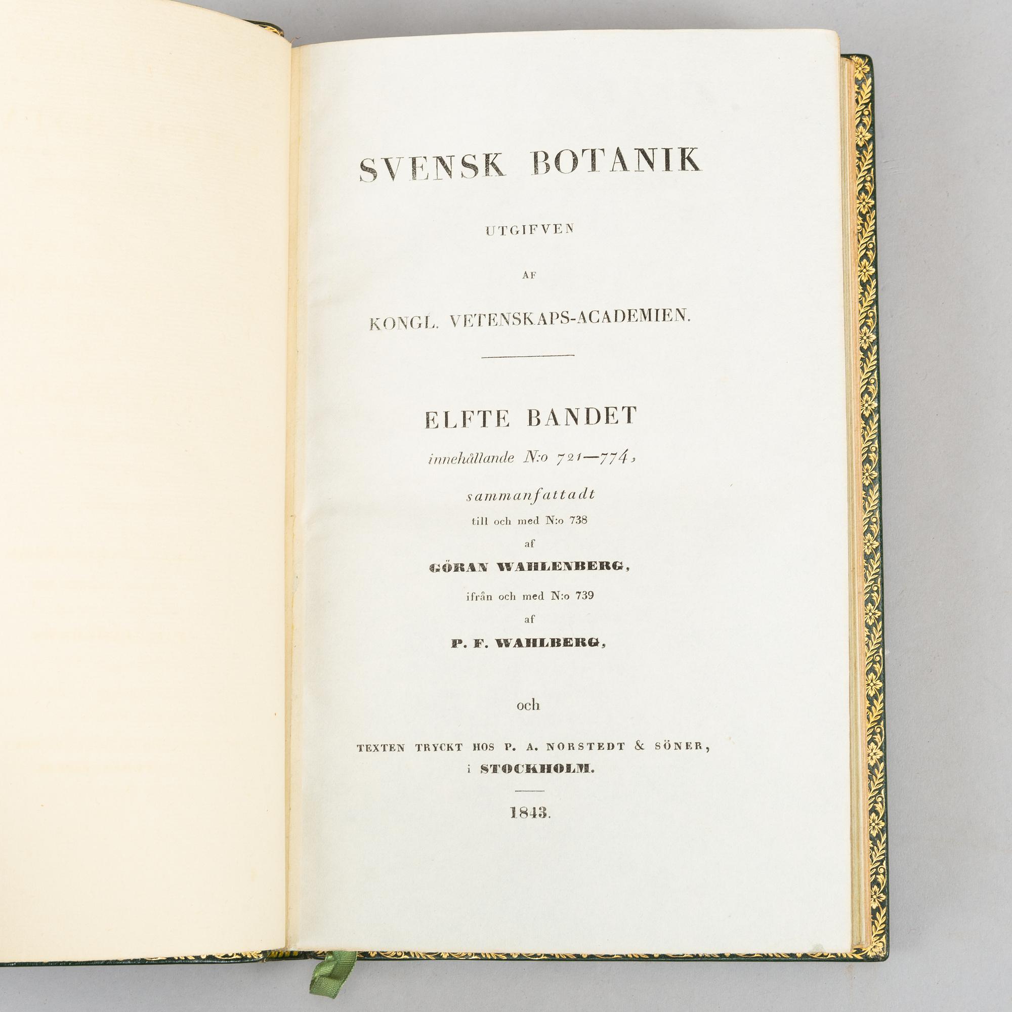 A beatuiful copy of ”Svensk botanik”, with 774 hand-coloured plates.