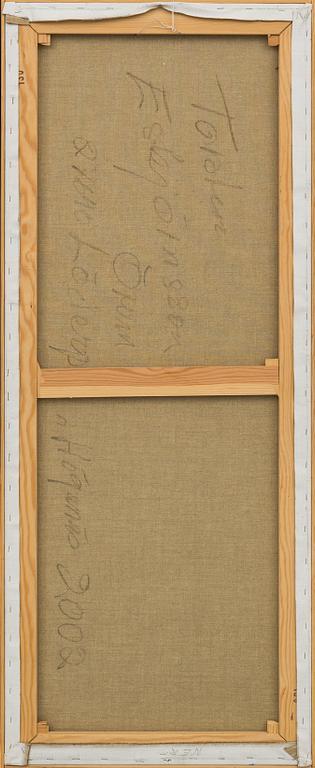 TORSTEN ESBJÖRNSSON, olja på duk, signerad á tergo, daterad 2002,