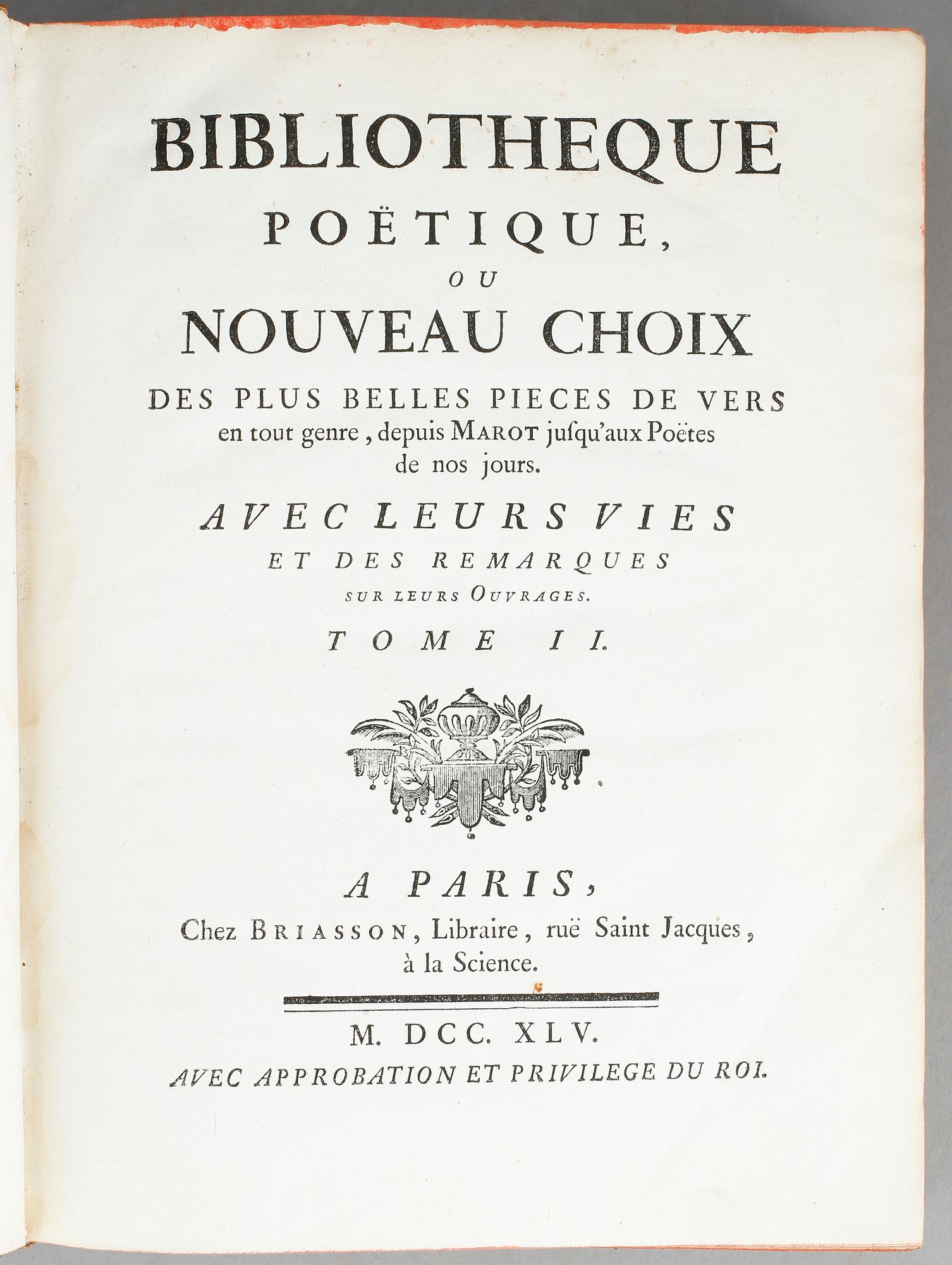 BIBLIOTHEQUE POETIQUE OU NOUVEAU CHOIX.., 4 vol, I-IV, Paris 1745.