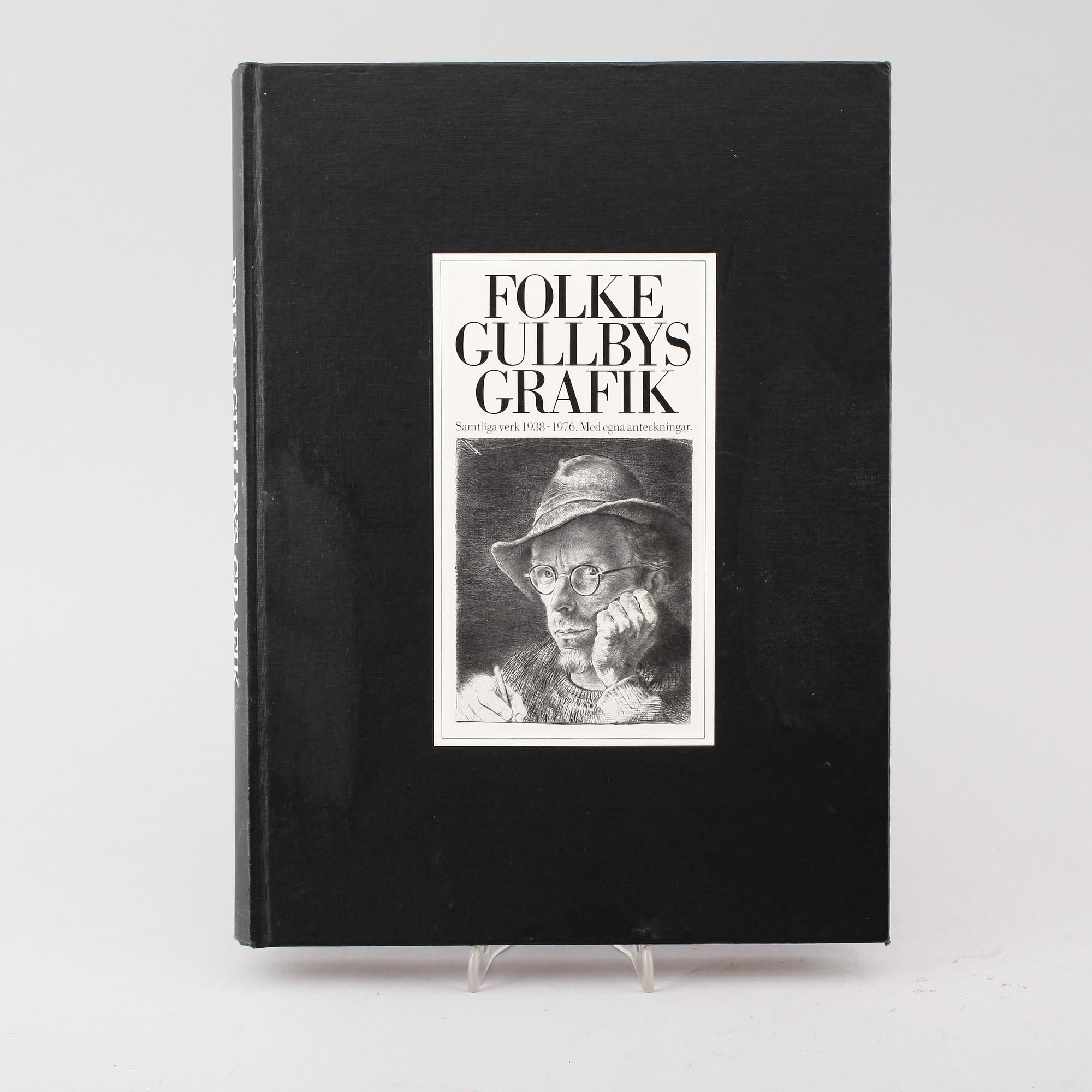 FOLKE GULLBY, etsning, signerad. Samt BOK "Folke Gullbys Grafik".