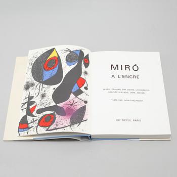 BÖCKER, 2 st, "Miró a L'encre" samt "Miró Lithographe III", 1972 och 1976.