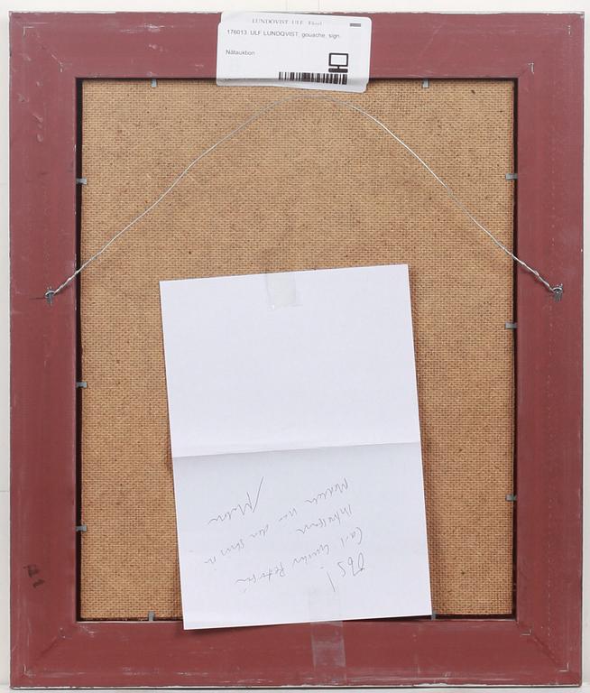 ULF LUNDQVIST, gouache, sign.