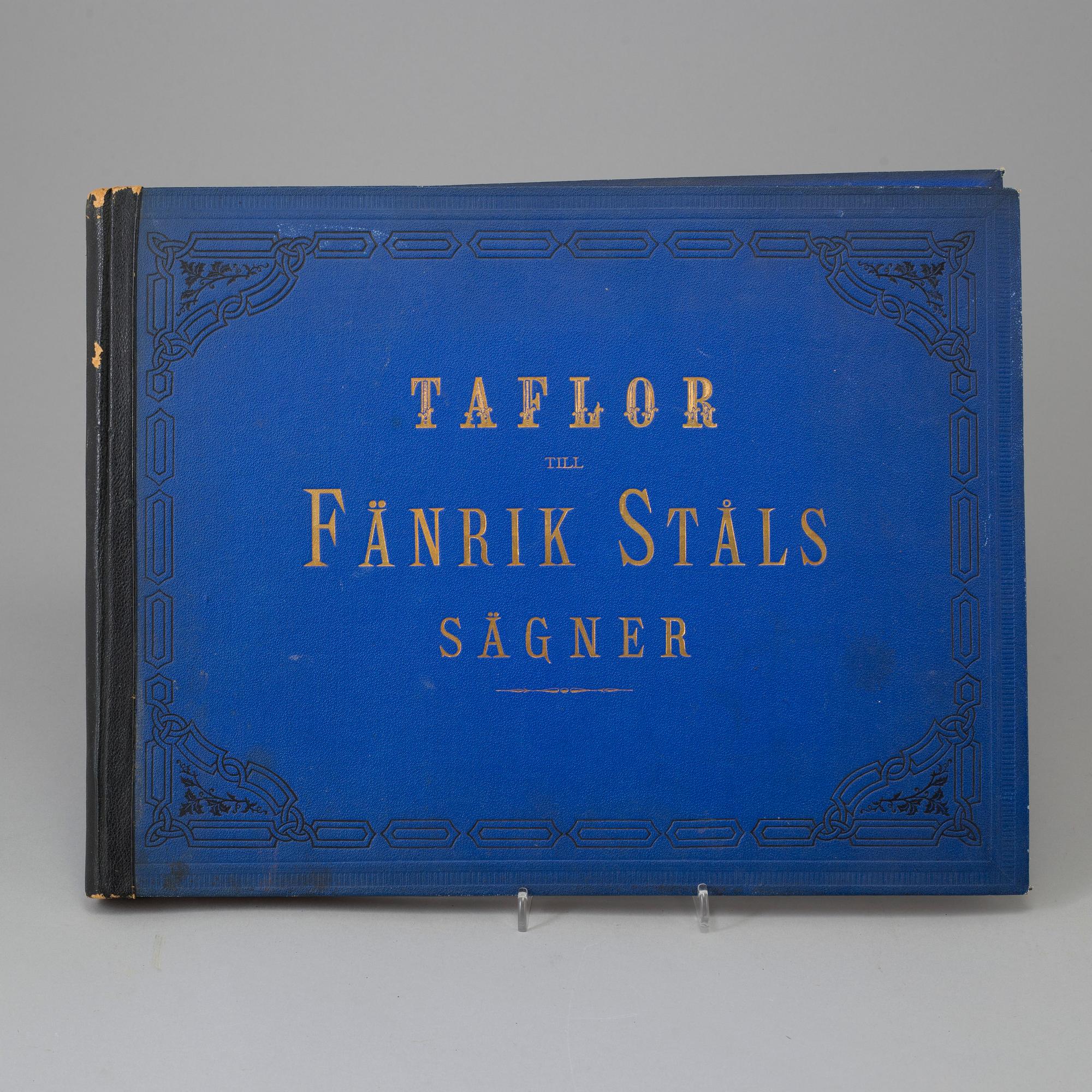 BÖCKER: 4 volymer, "Fänrik Ståls Sägner", 1883, 1886 och 1904.