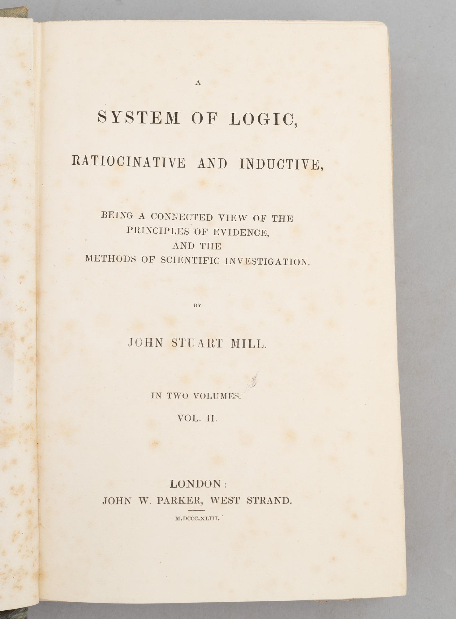 Mill: A System of Logic, first edition, 1843  (2 vol).