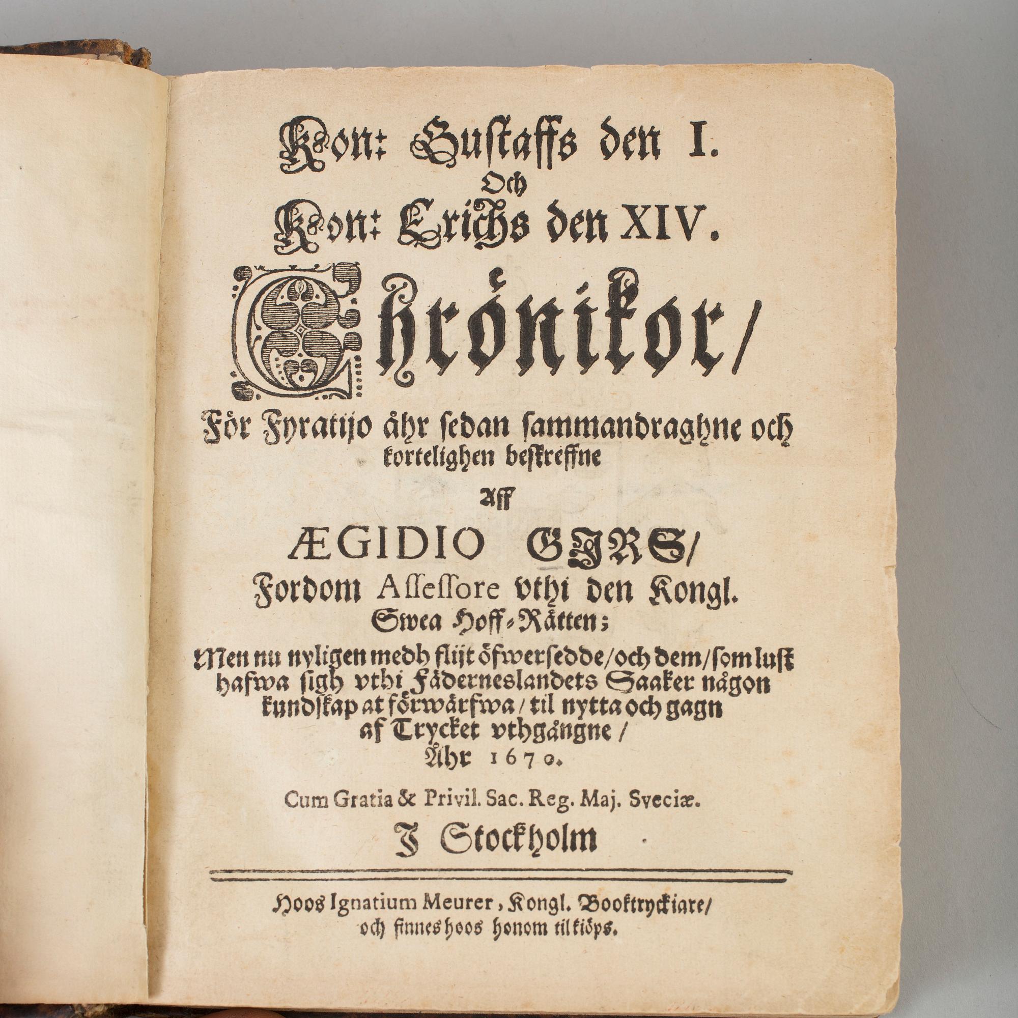 A book, Krönikor för Gustav Vasa och Erik XIV, Stockholm, 1670.